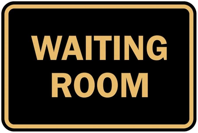 Signs ByLITA Classic Framed Waiting Room (Black Gold) - Large