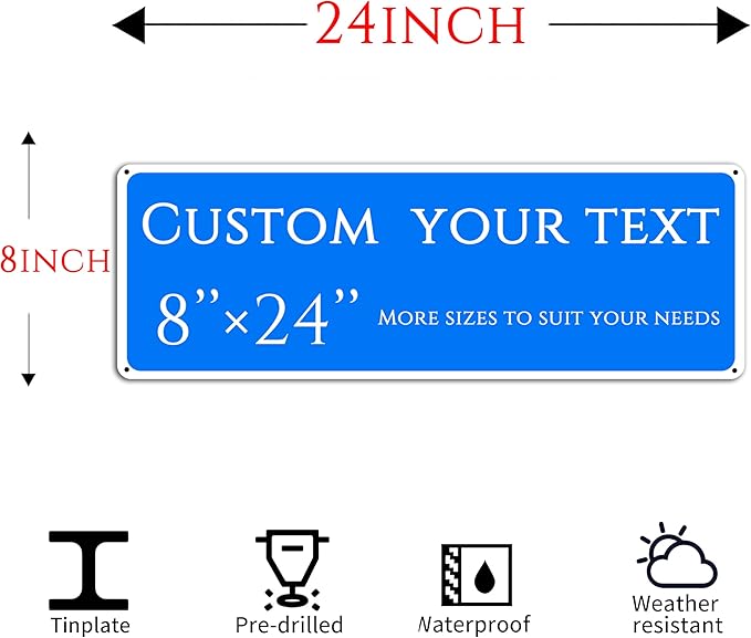 Custom Sign, Custom Indoor/Outdoor Decorative Sign,Aluminum Weatherproof Metal Sign Multiple Sizes, Customize for Factory, Business, Workplace, office, Home, Delivery Signs(8 * 24 Inch)