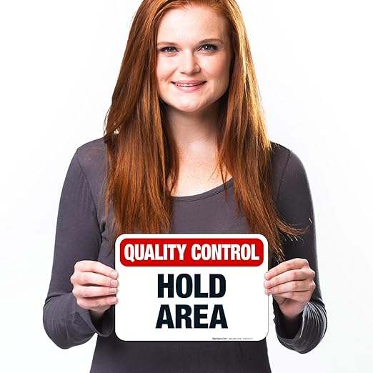 Quality Control Hold Area Sign, 10x7 Inches, 4 Mil Vinyl Decal Stickers Weather Resistant, Made in USA