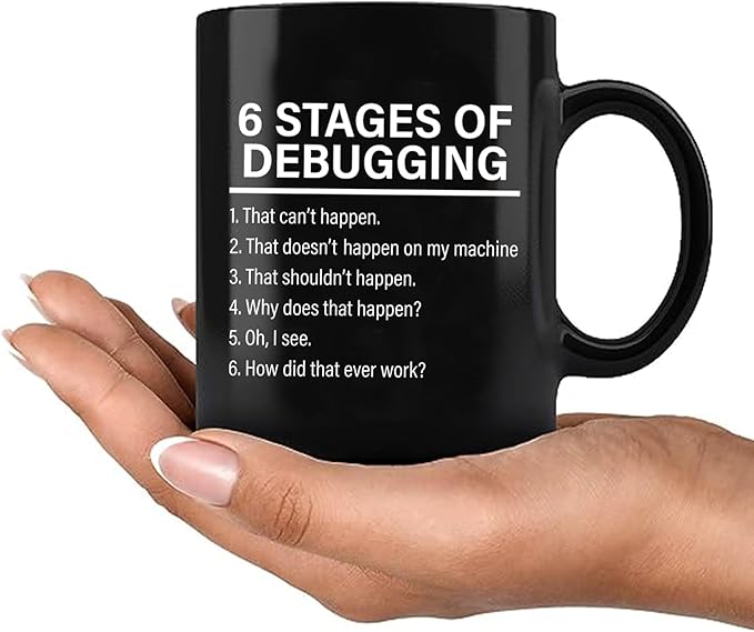 Panvola Stages Of Debugging Computer Programmer Gift Funny Programming Mug For Dad Husband Boyfriend Coworker From Wife Girlfriend Friends Coffee Cup (11 oz, Black)