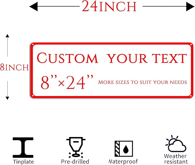 Custom Sign, Custom Indoor/Outdoor Decorative Sign,Double-sided,Aluminum Weatherproof Metal Sign Multiple Sizes, Customize for garden, Business, Workplace, office, Home, Delivery Signs(8 * 24 Inch)