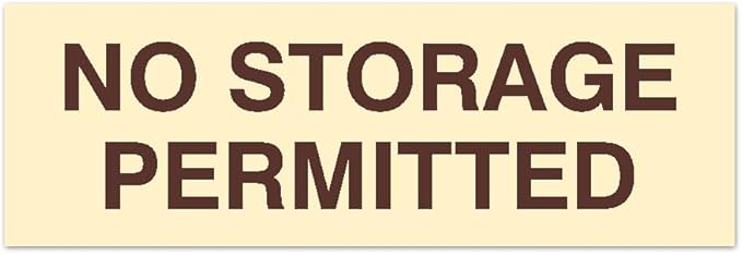Signs ByLITA Basic No Storage Permitted Sign | Powerful Foam Tape (Ivory/Dark Brown) - Large