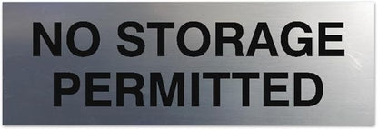 Signs ByLITA Basic No Storage Permitted Sign | Powerful Foam Tape (Brushed Silver) - Small