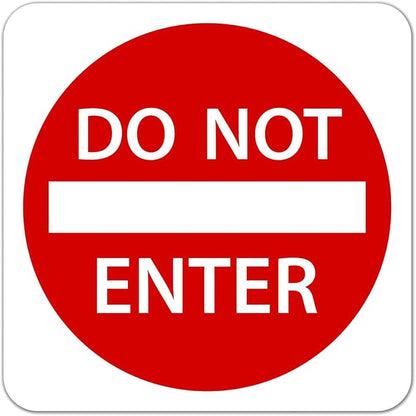 Do Not Enter Sign 30 x 30. A Real Sign. 3M High Intensity Prismatic Reflective Sheeting with 10 Years Warranty.