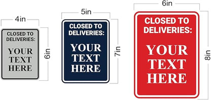 Portrait Round Closed To Deliveries: Custom Wall or Door Sign Easy Installation | Business and Office Decor | Customized Text