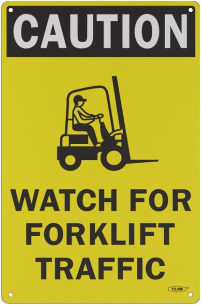 Yellow Safety®: Stay Safe with our OSHA Compliant Caution: Watch For Forklift Traffic - 15"x10", 1mm Aluminum, Essential Workplace Personl Protective Equipment Warning