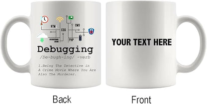 Personalized Debugging Definition Mug Customized Funny IT Programmer Programming Coding Code Coffee Mug 11oz Computer Teacher Student Present 11oz