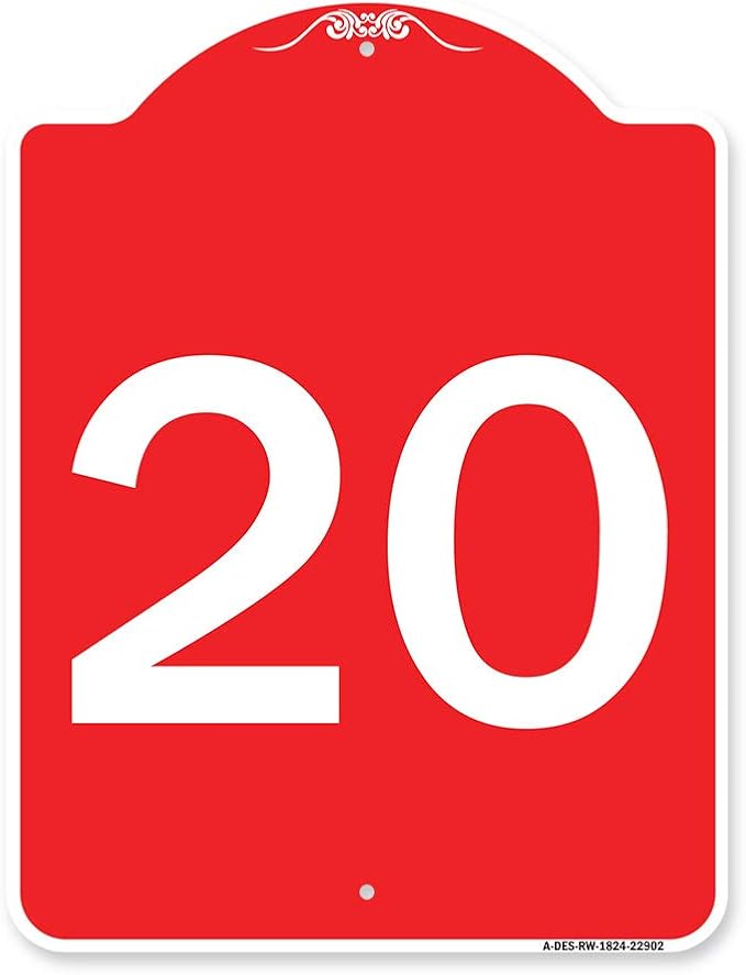 SignMission Designer Series Sign - Sign with Number '20 | Red & White 18" X 24" Heavy-Gauge Aluminum Architectural Sign | Protect Your Business & Municipality | Made in The USA