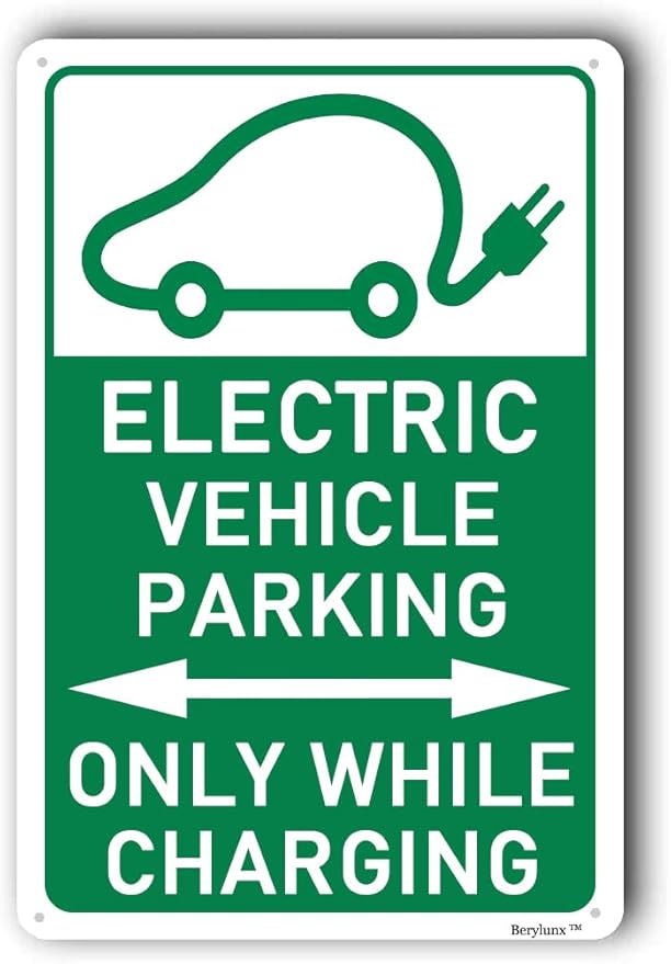 Electric Vehicle Parking Sign,Outdoor Parking Sign,Parking Sign,No Parking Sign "Only While Charging" 16"x24" Aluminum Sign