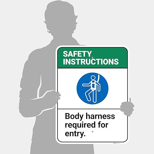 Safety Instructions Body Harness Required For Entry Sign, 18x24 Inches, 55 mil thick HDPS (high density polystyrene), Made in USA by Sigo Signs