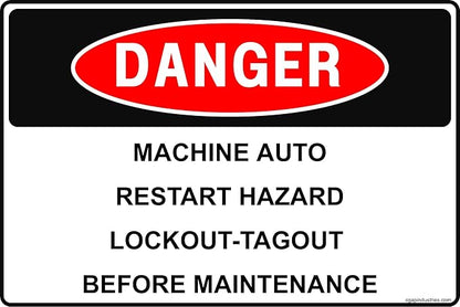DANGER – Machine Auto-Restart Hazard Sign, 8x12 Aluminum, Lockout/Tagout Safety Sign for Industrial Equipment