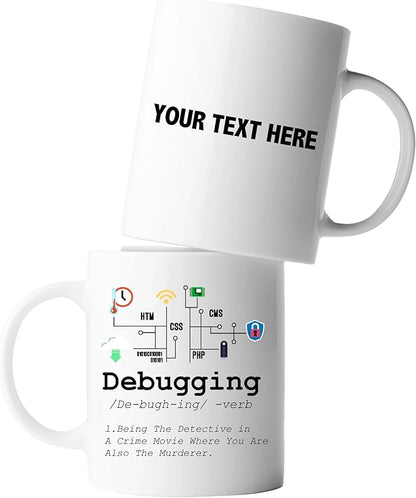 Personalized Debugging Definition Mug Customized Funny IT Programmer Programming Coding Code Coffee Mug 11oz Computer Teacher Student Present 11oz