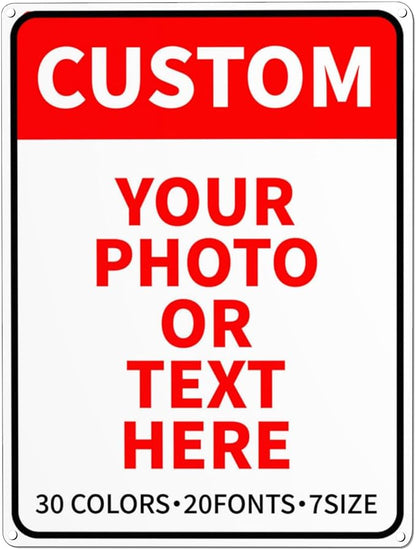 Bulk Custom Signs Outdoor Metal Sign Personalized Signs for Business, Office, Home, Road Signs, Garden Signs, Parking Signs, Decorative Signs, 6''x8''