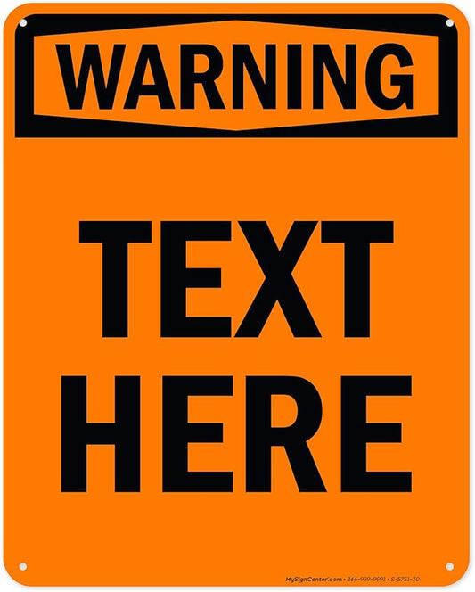 Custom warning Sign, OSHA Sign, 24x30 Inches, 55 mil thick HDPE (high density polyethylene), Made in USA by My Sign Center