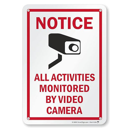 SmartSign 10 x 7 inch “Notice - All Activities Monitored By Video Camera” Metal Sign, 40 mil Laminated Rustproof Aluminum, Red, Black and White, Made in USA