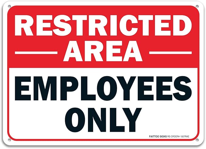 Faittoo Restricted Area Employees Only Sign, 10 x 7 Inches .40 Rust Free Aluminum, UV Protected, Weather Resistant, Waterproof, Durable Ink, Easy To Mount