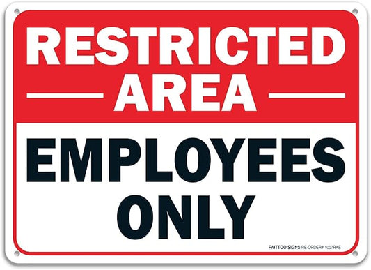 Faittoo Restricted Area Employees Only Sign, 10 x 7 Inches .40 Rust Free Aluminum, UV Protected, Weather Resistant, Waterproof, Durable Ink, Easy To Mount