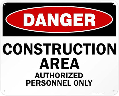 Danger Construction Area Sign, Authorized Personnel Only Sign, 24x30 Inches, 55 mil Thick HDPE (high Density polyethylene), Made in USA