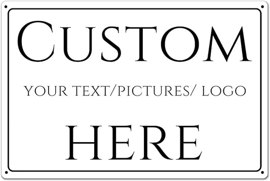 Custom Sign,Aluminum Weatherproof Metal Sign Multiple Sizes, Customize for Wall decoration, garden tips, Business, Workplace, office, Home, Delivery Signs(10 * 7Inch)