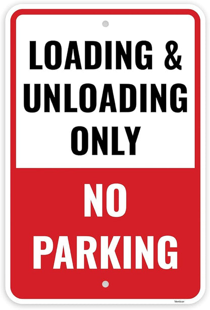 1PC Loading And Unloading Zone No Parking Sign, 18 x 12 Inches - Aluminum