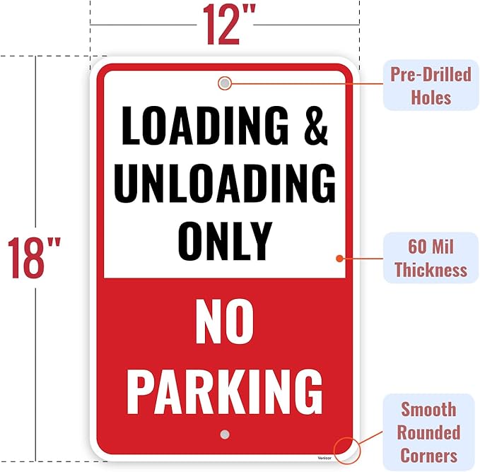 1PC Loading And Unloading Zone No Parking Sign, 18 x 12 Inches - Aluminum