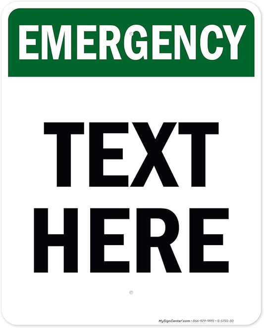Custom Emergency Sign, OSHA Sign, 24x30 Inches, Rust Free .063 Aluminum, Fade Resistant, Made in USA by My Sign Center