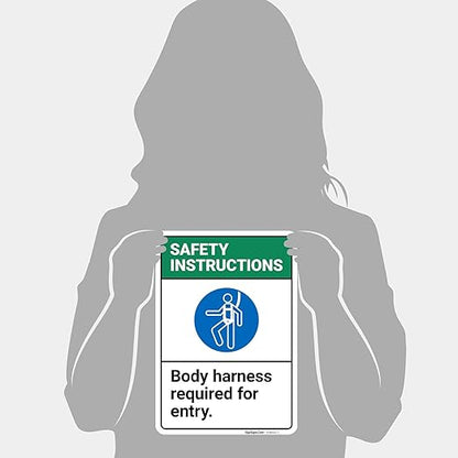 Safety Instructions Body Harness Required for Entry Sign, 10x7 Inches, 4 Mil Vinyl Decal Stickers Weather Resistant, Made in USA by Sigo Signs