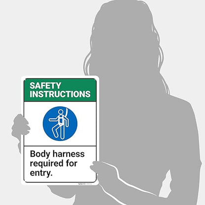 Safety Instructions Body Harness Required For Entry Sign, 10x14 Inches, 55 mil thick HDPS (high density polystyrene), Made in USA by Sigo Signs