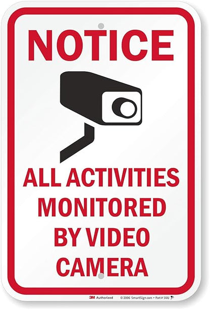 SmartSign "Notice - All Activities Monitored By Video Camera" Sign | 12" x 18" 3M Diamond Grade Reflective Aluminum