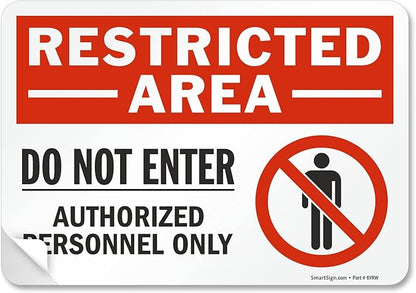 SmartSign 7 x 10 inch “Restricted Area - Do Not Enter, Authorized Personnel Only” Sticker Label with Symbol, 3 mil Laminated Adhesive Polyester, Red, White and Black, Made in USA