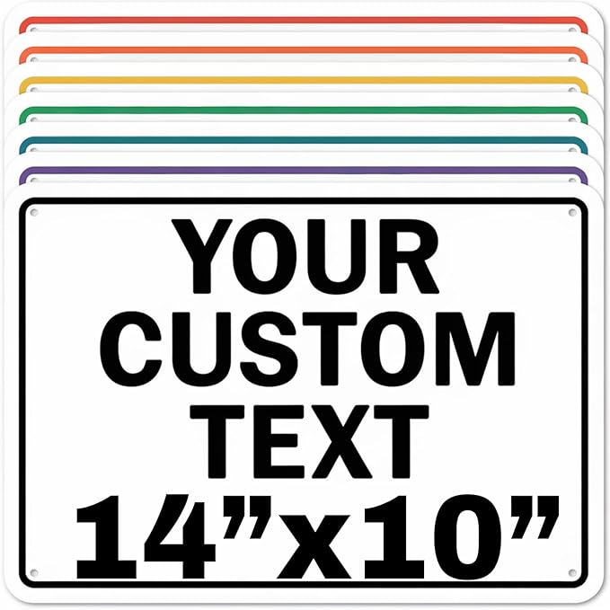 Custom Aluminum Signs – Personalized Weatherproof Metal Signs for Indoor & Outdoor Use – Multiple Sizes – Add Text/Logo – Optional Reflective & Double-Sided Printing – for Home, Business, Hazard, Garden, Door & Commercial Use (Rectangle 2, 14x10inch)