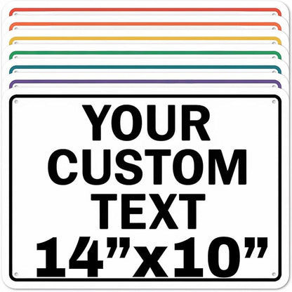 Custom Aluminum Signs – Personalized Weatherproof Metal Signs for Indoor & Outdoor Use – Multiple Sizes – Add Text/Logo – Optional Reflective & Double-Sided Printing – for Home, Business, Hazard, Garden, Door & Commercial Use (Rectangle 2, 14x10inch)