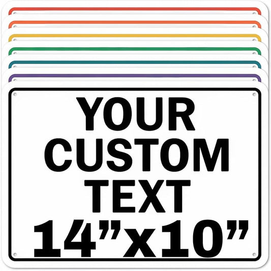 Custom Aluminum Signs – Personalized Weatherproof Metal Signs for Indoor & Outdoor Use – Multiple Sizes – Add Text/Logo – Optional Reflective & Double-Sided Printing – for Home, Business, Hazard, Garden, Door & Commercial Use (Rectangle 2, 14x10inch)