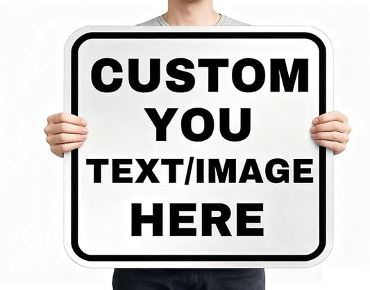 Custom Aluminum Signs – Personalized Weatherproof Metal Signs for Indoor & Outdoor Use – Multiple Sizes – Add Text/Logo – Optional Reflective & Double-Sided Printing – for Home, Business, Hazard, Garden, Door & Commercial Use (square, 24x24inch)