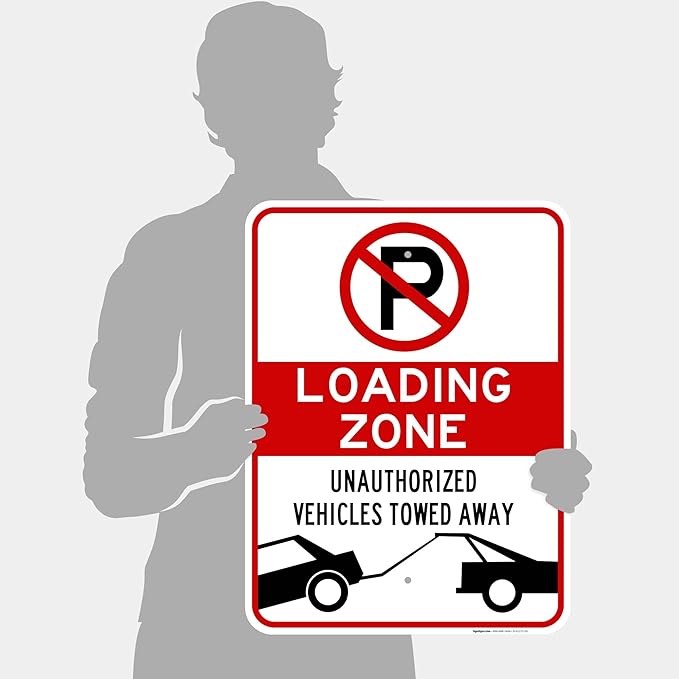 No Parking Symbol Sign, Loading Zone Sign, 18x24 Inches, Rust Free .063 Aluminum, Fade Resistant, Easy Mounting, Indoor/Outdoor Use, Made in USA
