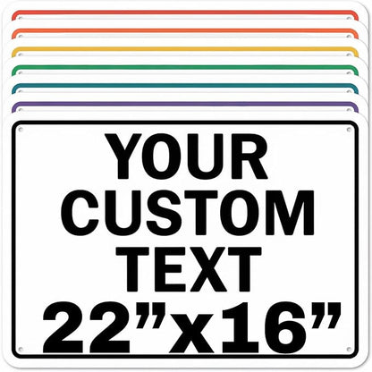 Custom Aluminum Signs – Personalized Weatherproof Metal Signs for Indoor & Outdoor Use – Multiple Sizes – Add Text/Logo – Optional Reflective & Double-Sided Printing – for Home, Business, Hazard, Garden, Door & Commercial Use (Rectangle 2, 22x16inch)