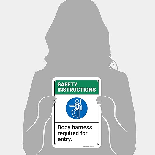 Safety Instructions Body Harness Required For Entry Sign, 10x7 Inches, 55 mil thick HDPS (high density polystyrene), Made in USA by Sigo Signs