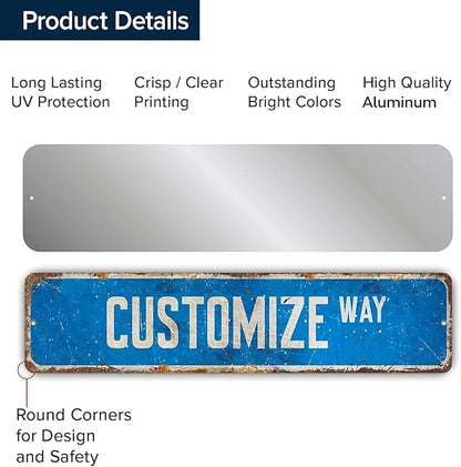 Custom Signs Outdoor Metal, Personalized Street Sign for Home Bar Wall Decor, Indoor/Outdoor Use, Fade Resistant .040 Aluminum 4x18 Inches