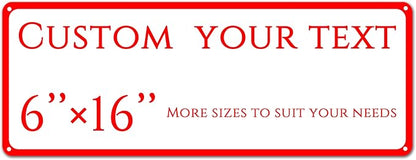 custom street sign,Custom Sign, Aluminum Weatherproof Metal Sign Multiple Sizes, Customize for school, Business, Workplace, office, Home, Delivery Signs(6 * 16 Inch)