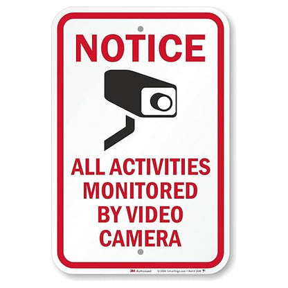 SmartSign "Notice - All Activities Monitored By Video Camera" Sign | 12" x 18" 3M Engineer Grade Reflective Aluminum