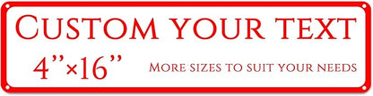 Custom Sign,street signs customized，Reflective,Aluminum Weatherproof Metal Sign Multiple Sizes, Customize for Street, Business, Workplace, office, Home, Delivery Signs(4 * 16 Inch)