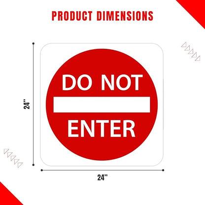 Do Not Enter Sign 24” X 24”. A Real Sign. 3M High Intensity Prismatic Reflective Sheeting With 10 Years Warranty.