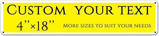 Custom Sign, Custom Indoor/Outdoor Decorative Sign，Double-sided，Aluminum Weatherproof Metal Sign Multiple Sizes, Customize for Parking, Business, Workplace, office, Home, Delivery Signs(4 * 18 Inch)