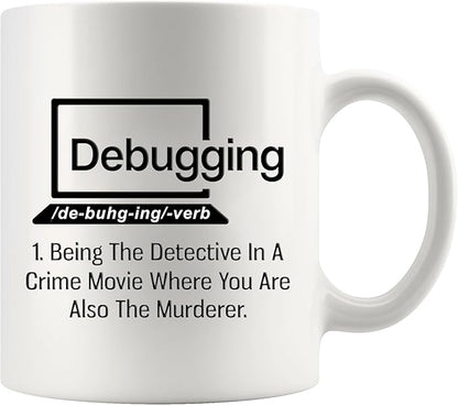 Panvola Debugging Funny Quote Coffee Mug for Programmer Computer Programming Engineering Coder IT Ceramic Cup (11 oz)