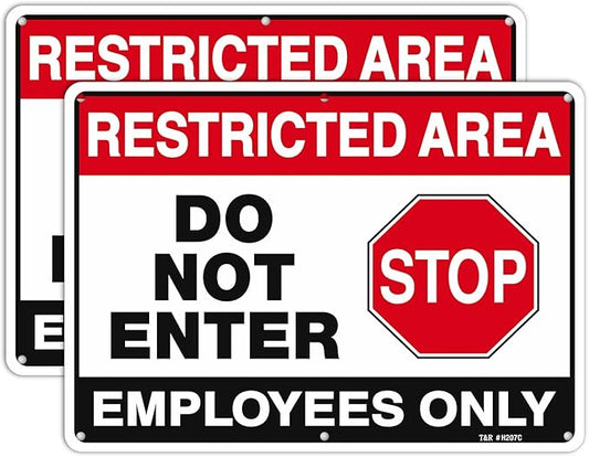T&R Large Restricted Area Do Not Enter Employees Only Sign - 2 Pack - 14 x 10 Inches Rust Free .040 Aluminum - UV Protected, Waterproof, Weatherproof and Fade Resistant - 6 Pre-drilled Holes