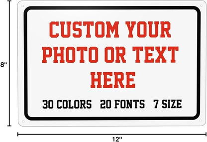 Custom Signs Outdoor Metal Sign - 12 x 8 Personalized Signs for Business, Workplace, Office, Home, Delivery Signs, Road Signs, Garden Signs, Hazard Signs, Intersection Signs, Parking Signs, Decorative Signs