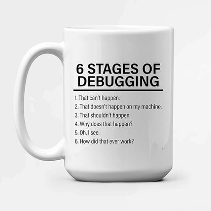Panvola Stages Of Debugging Computer Programmer Gift Funny Programming Coder Mug For Dad Husband Boyfriend Coworker From Wife Girlfriend Friends Ceramic. Cup (15 oz, White)
