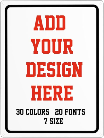 Custom Signs Outdoor Metal Sign - 12 x16 Personalized Signs for Business, Workplace, Office, Home, Delivery Signs, Road Signs, Garden Signs, Hazard Signs, Intersection Signs, Parking Signs, Decorative Signs