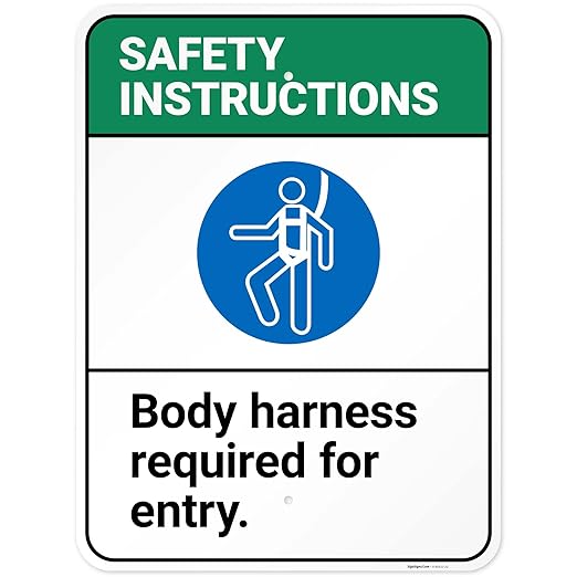 Safety Instructions Body Harness Required for Entry Sign, 18x24 Inches, Rust Free .063 Aluminum, Fade Resistant, Made in USA by Sigo Signs