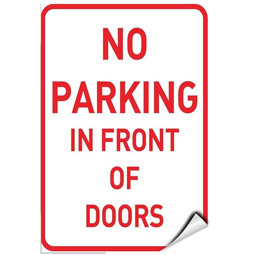 No Parking In Front Of Doors Parking Sign LABEL DECAL STICKER 9 inches x 12 inches